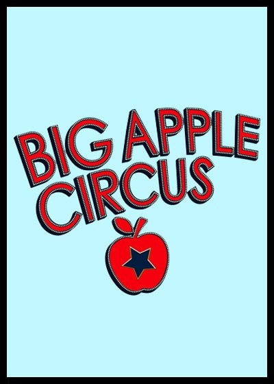 Big Apple Circus Broadway Show Poster